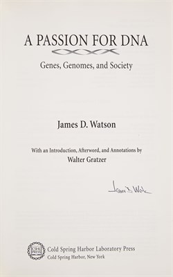 Lot 127 - WATSON, JAMES D. A Passion for DNA. Genes,...