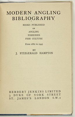 Lot 26 - [ANGLING] HAMPTON, J. FITZGERALD. Modern...