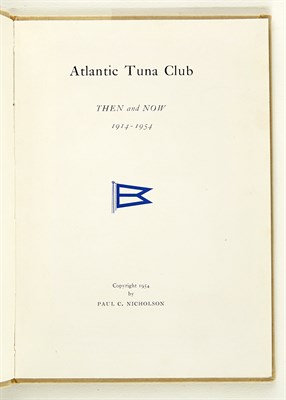Lot 21 - [ANGLING-TUNA] NICHOLSON, PAUL C. Atlantic...