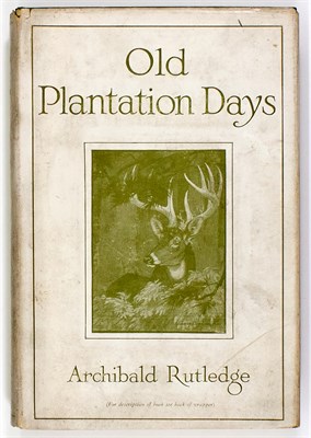 Lot 79 - [AMERICA-HUNTING] RUTLEDGE, ARCHIBALD. Old...