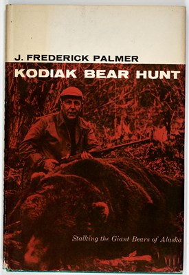 Lot 7 - [ALASKA-HUNTING] PALMER, J. FREDERICK. Kodiak...