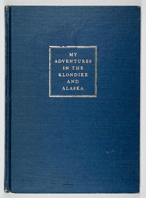 Lot 11 - [ALASKA] STARR, WALTER R. My Adventures in the...