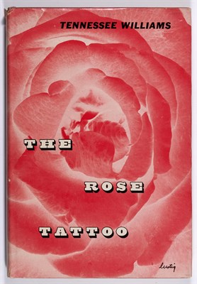 Lot 321 - Tennessee Williams The Rose Tattoo. New York:...