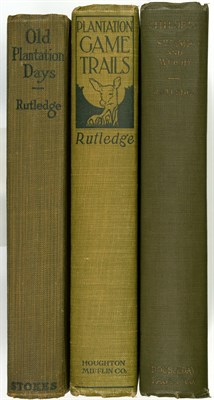 Lot 75 - [AMERICA-HUNTING] RUTLEDGE, ARCHIBALD. Old...