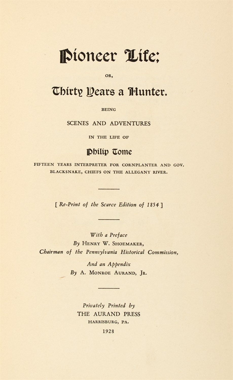 Lot 454 - [ADDITIONAL LOT] TOME, PHILIP. Pioneer Life;...