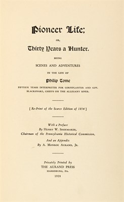 Lot 454 - [ADDITIONAL LOT] TOME, PHILIP. Pioneer Life;...