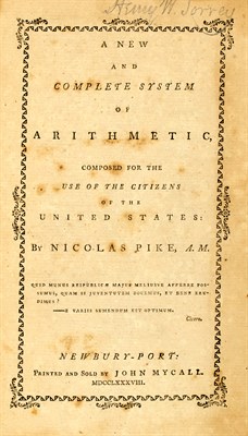 Lot 12 - PIKE, NICOLAS A New and Complete System of...