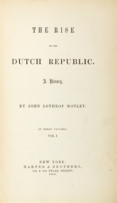 Lot 147 - MOTLEY, JOHN LOTHROP The Rise of the Dutch...