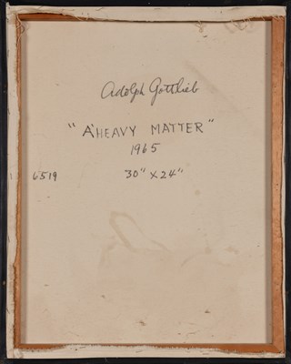 Lot 22 - Adolph Gottlieb American, 1903-1974 A Heavy...