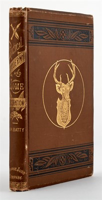 Lot 421 - [TAXIDERMY] BATTY, J. H. Practical Taxidermy,...