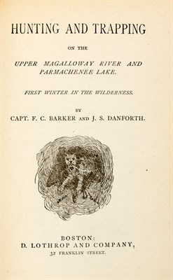 Lot 276 - BARKER, CAPT. F. C., DANFORTH, J. S. Hunting...
