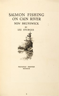 Lot 161 - [ANGLING] STURGES, LEE. Salmon Fishing on Cain...