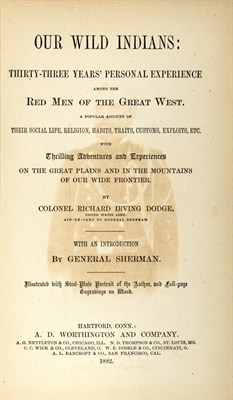 Lot 324 - DODGE, RICHARD IRVING Our Wild Indians: Thirty-...