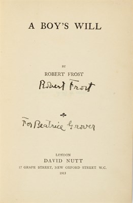 Lot 203 - FROST, ROBERT A Boy's Will. London: David Nutt,...