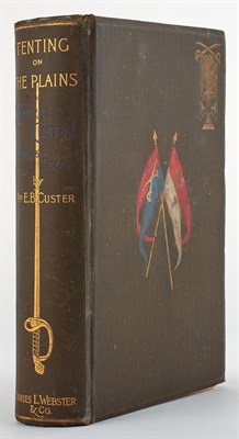 Lot 321 - CUSTER, ELIZABETH B. Tenting on the Plains or...