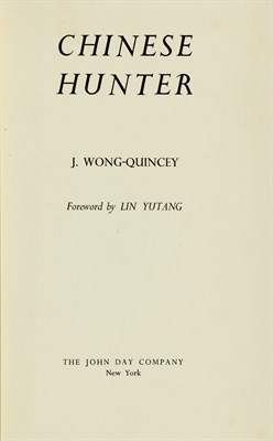 Lot 316 - [CHINA- BIG GAME] WONG-QUINCEY, J. Chinese...
