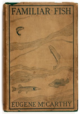 Lot 262 - [ANGLING] McCARTHY, EUGENE. Familiar Fish....
