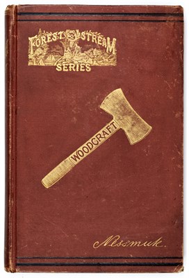 Lot 405 - [SEARS, GEORGE] "NESSMUK." Woodcraft. New York:...