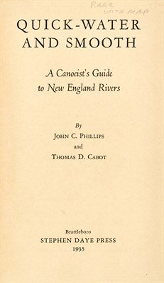 Lot 389 - [NEW ENGLAND - CANOEING] PHILLIPS, JOHN C. and...