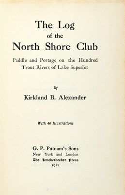 Lot 246 - [ANGLING] ALEXANDER, KIRKLAND B. The Log of...