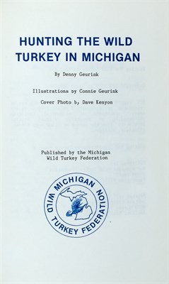 Lot 437 - [WILD TURKEY - MICHIGAN] GEURINK, DENNY....