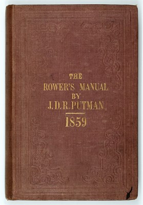 Lot 319 - [ROWING] PUTMAN, J. D. R. and ROBERTS, STEPHEN....