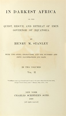 Lot 90 - STANLEY, HENRY M. In Darkest Africa or the...