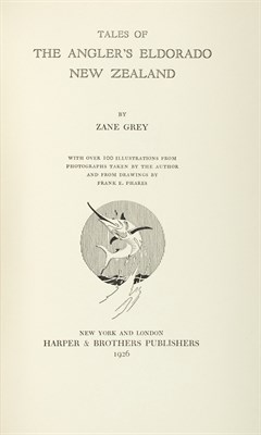 Lot 215 - [ANGLING] GREY, ZANE. Tales of the Angler's...