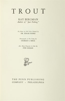 Lot 194 - [ANGLING] BERGMAN, RAY. Trout. Philadelphia:...