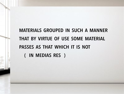 Lot 4 - Lawrence Weiner American, 1942-2021 MATERIALS...