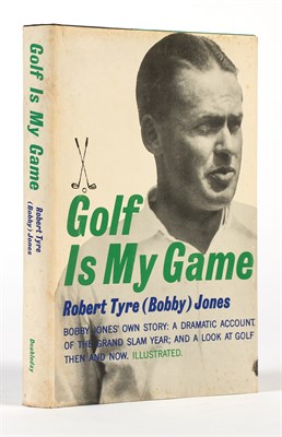 Lot 304 - [GOLF] JONES, ROBERT TYRE ("Bobby"). Golf is...