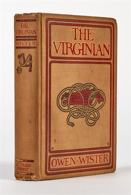 Lot 177 - WISTER, OWEN
The Virginian; A Horseman of the Plains.
