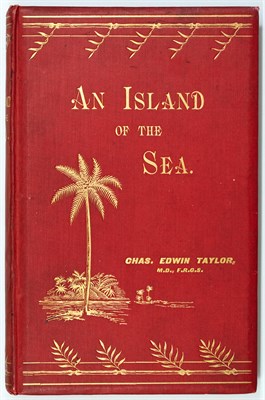 Lot 256 - TAYLOR, CHAS. EDWIN An Island in the Sea....