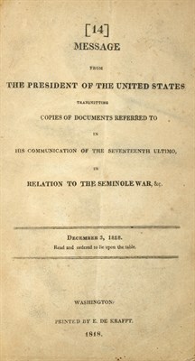 Lot 225 - [MONROE, JAMES-SEMINOLE WAR] Message from the...