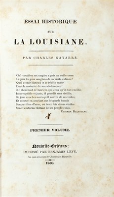 Lot 181 - GAYARRÉ, CHARLES Essai Historique sur la...