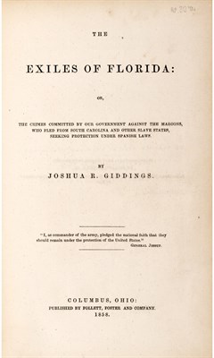 Lot 117 - [FLORIDA] GIDDINGS, JOSHUA R. The Exiles of...