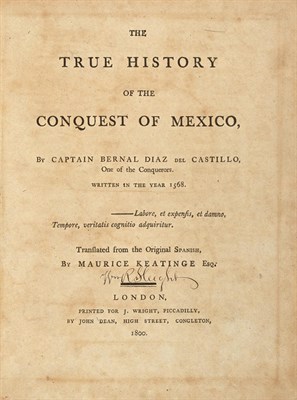 Lot 90 - [DIAZ DEL CASTILLO, BERNAL] KEATINGE, MAURICE,...
