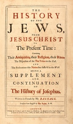 Lot 165 - [JOSEPHUS] BASNAGE, JACQUES. The History of...