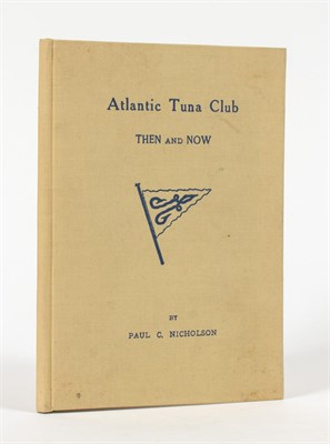 Lot 126 - [ANGLING CLUB] The Atlantic Tuna Club Then and...