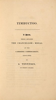 Lot 175 - TENNYSON, ALFRED, Lord. [Timbuctoo, A Poem]. [in] Prolusiones Academiæ Præmiis Annuis Dignatæ...