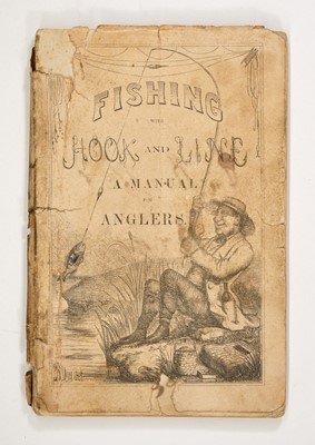 Lot 127 - [ANGLING]
[HERBERT, HENRY WILLIAM (FRANK FORESTER)]. Fishing With Hook and Line...
