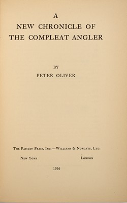 Lot 141 - [ANGLING BIBLIOGRAPHY]
OLIVER, PETER. A New Chronicle of the Compleat Angler.