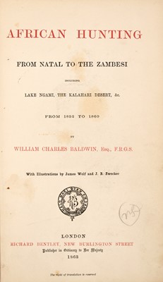 Lot 69 - [HUNTING - AFRICA]
BALDWIN, WILLIAM CHARLES. African Hunting. From Natal to the Zambesi including Lake Ngami, The Kalahari Desert &c. From 1852 to 1860.