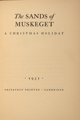 Lot 85 - [SPORTING]
[PHILLIPS, JOHN C.] The Sands of Muskeget. A Christmas Holiday.