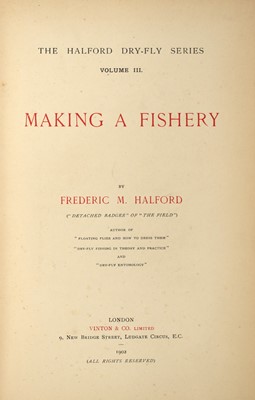 Lot 124 - [ANGLING]
HALFORD, F. M. Making a Fishery.