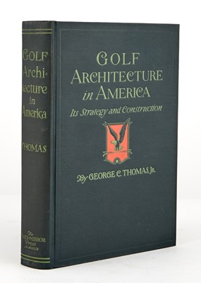 Lot 101 - [GOLF]
THOMAS GEORGE C., Jr. Golf Architecture in America, Its Strategy and Construction.