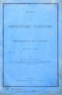 Lot 64 - [PANAMA]
ZELTNER, M.A. Note sur les sépultures indiennes du département de Chiriqui, (état de Panama).