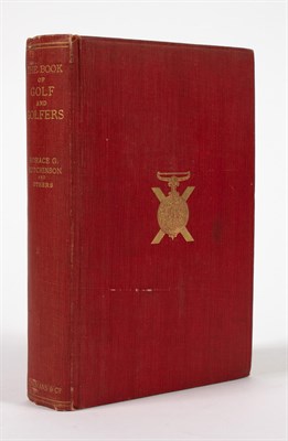 Lot 221 - [GOLF] HUTCHINSON, HORACE G. The Book of Golf...