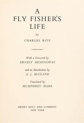 Lot 173 - [ANGLING] RITZ, CHARLES. A Fly Fisher's Life....