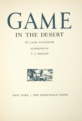 Lot 206 - Two Derrydale editions of Jack O'Connor's classic desert big game hunting memoir